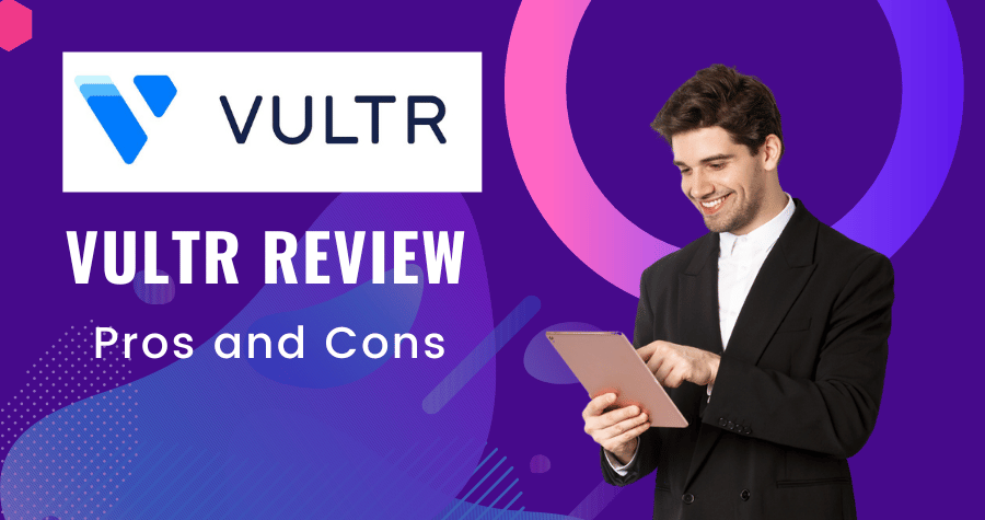 Vultr Review 2023