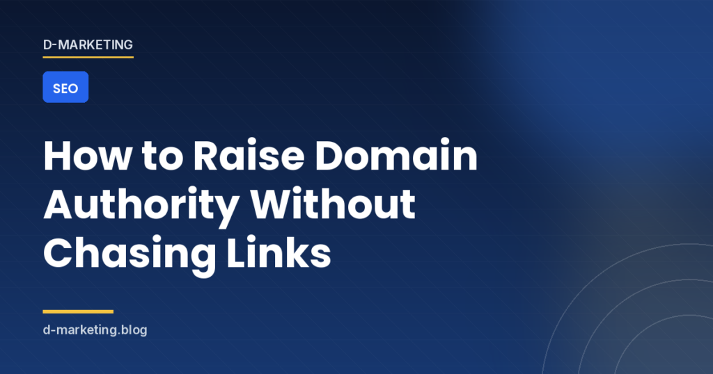How domain authority is measured and the content work that moves it over time