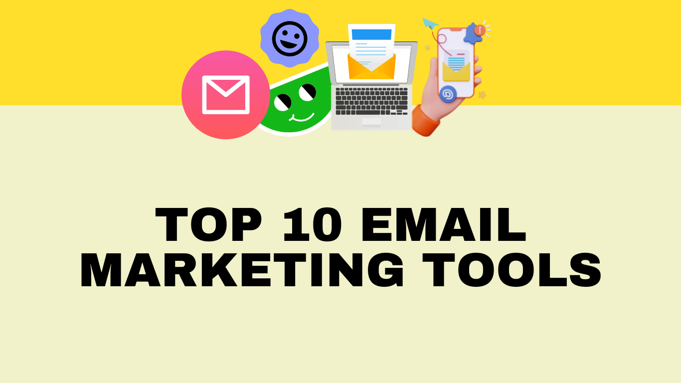 top 10 Email Marketing Tools