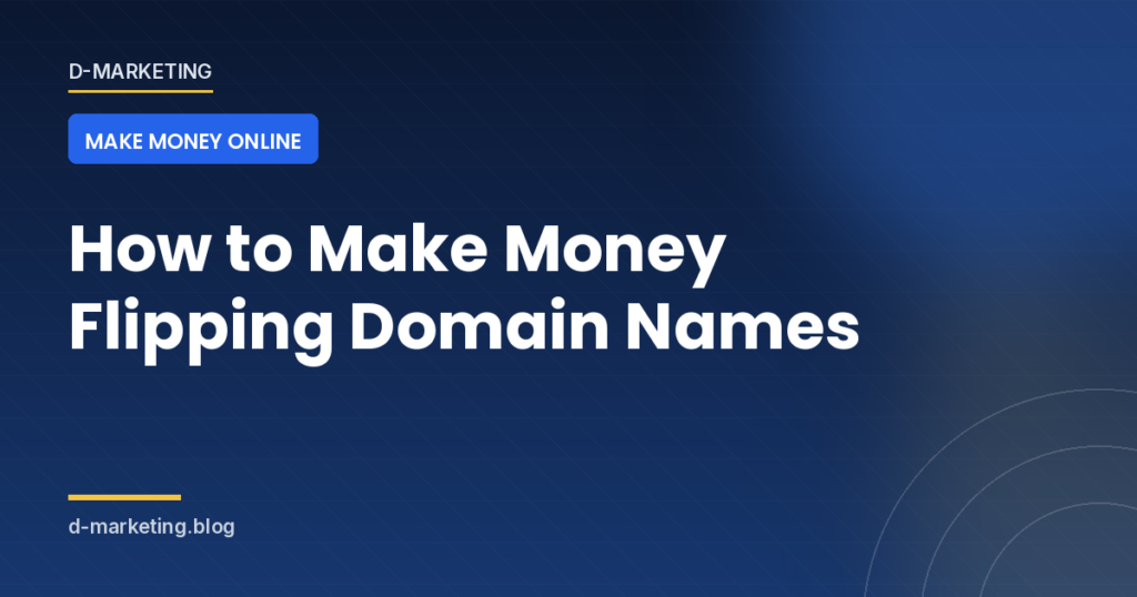Domain flipping guide cover — buying and selling domain names